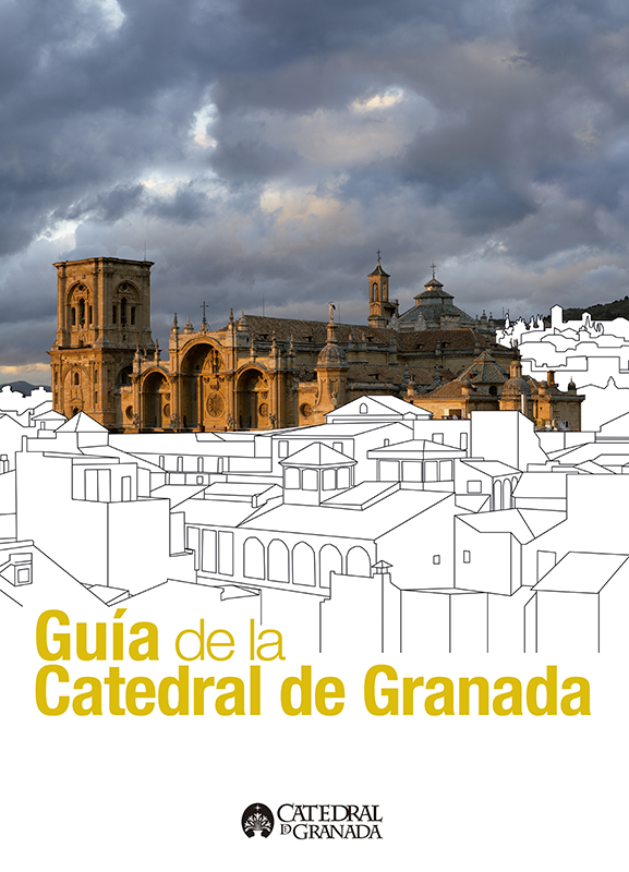 Guía de la Catedral de Granada