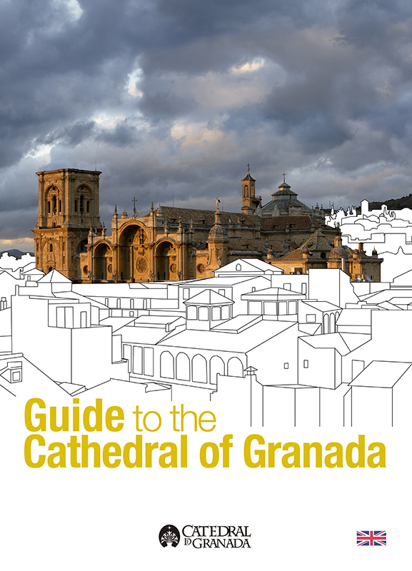 Guide to the Cathedral of Granada